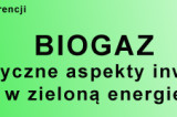 BIOGAZ – praktyczne aspekty inwestycji w zieloną energię